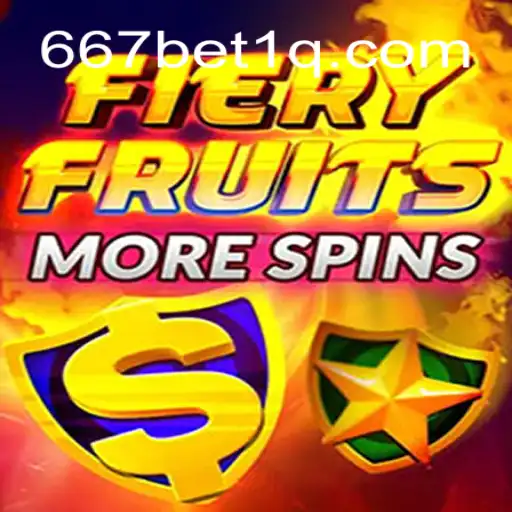 Descubra o Mundo de FieryFruitsMoreSpins na 667bet