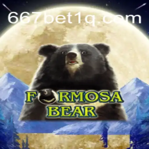 Descubra o Mundo Empolgante de FormosaBear com 667bet