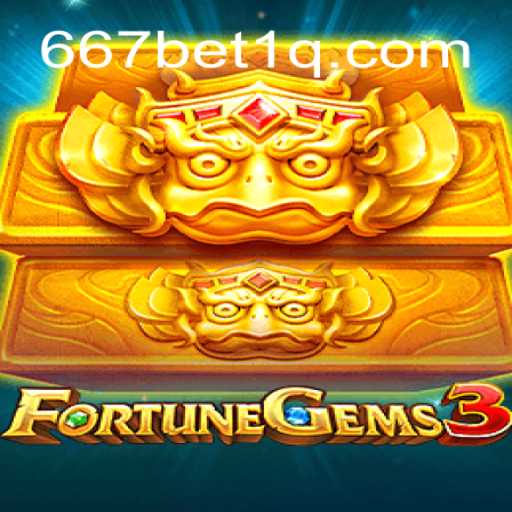 Descubra FortuneGems3: O Novo Fascínio dos Jogos Online na Plataforma 667bet