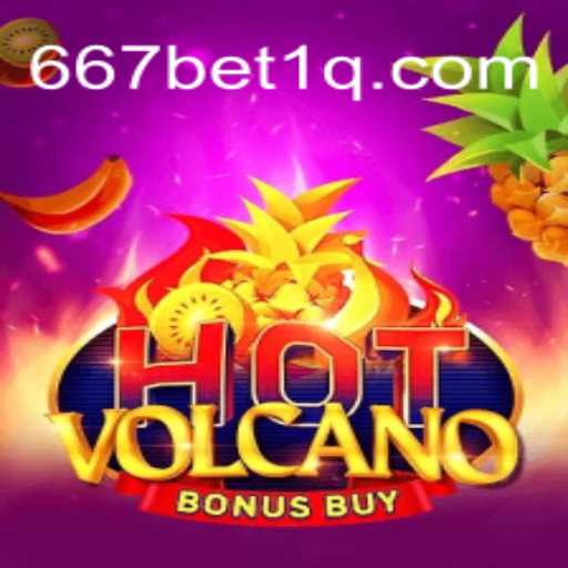 Descubra o Excitante Mundo de HotVolcanoBonusBuy no 667bet