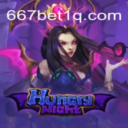 HungryNight: Explorando o Universo do Jogo com 667bet