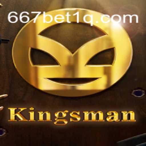 Explorando Kingsman: Uma Aventura Estratégica com 667bet