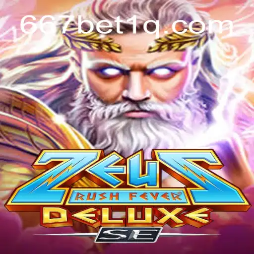 Descubra o Empolgante Mundo de ZeusRushFeverDeluxeSE com 667bet